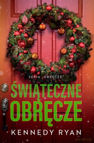 Świąteczne obręcze - Ryan Kennedy [KSIĄŻKA]