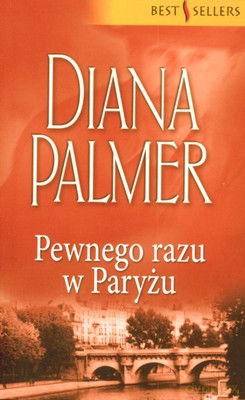 Pewnego Razu W Paryżu - Diana Palmer [KSIĄŻKA]