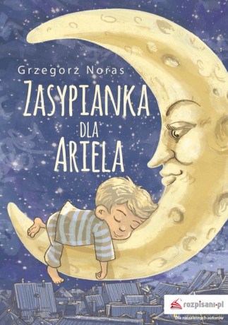Zasypianka dla Ariela - Grzegorz Noras [KSIĄŻKA]