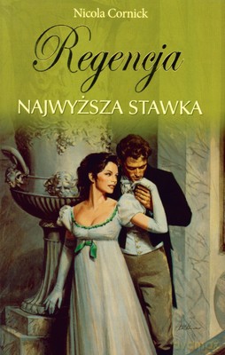 Najwyższa Stawka - Nicola Cornick [KSIĄŻKA]