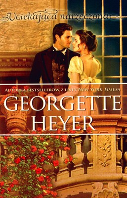 Uciekająca Narzeczona - Georgette Heyer [KSIĄŻKA]