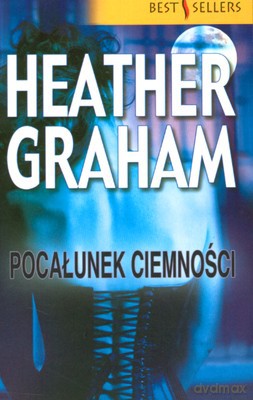 Pocałunek Ciemności - Heather Graham [KSIĄŻKA]