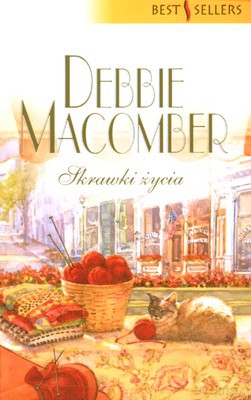 Skrawki Życia - Debbie Macomber [KSIĄŻKA]