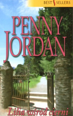 Lilia Wśród Cierni - Penny Jordan [KSIĄŻKA]