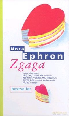 Zgaga - Nora Ephron [KSIĄŻKA]