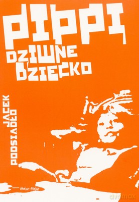 Pippi Dziwne Dziecko - Jacek Podsiadło [KSIĄŻKA]