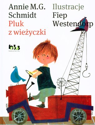 Pluk Z Wieżyczki (twarda) - Annie M.G. Schmidt [KSIĄŻKA]