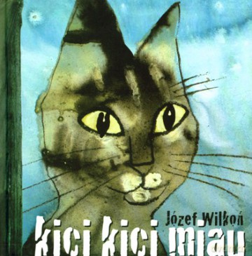 Kici Kici Miau (twarda) - Józef Wilkoń [KSIĄŻKA]