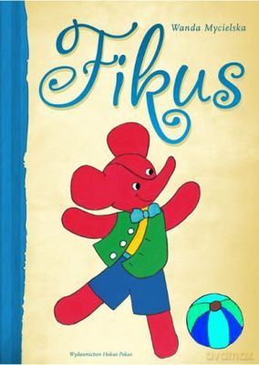 Fikus (twarda) - Wanda Mycielska [KSIĄŻKA]