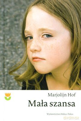 Mała Szansa (twarda) - Marjolijn Hof [KSIĄŻKA]