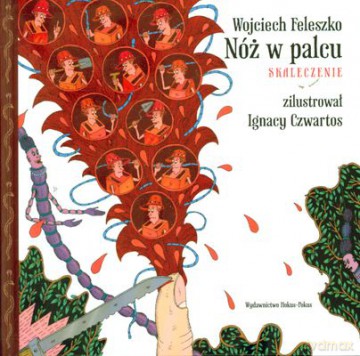 Nóż W Palcu Skaleczenie (twarda) - Wojciech Feleszko [KSIĄŻKA]