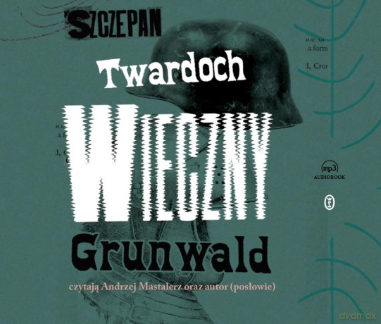 CD MP3 Wieczny Grunwald - Szczepan Twardoch [AUDIOBOOK]
