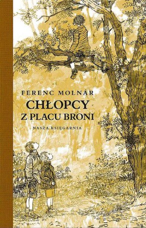 Chłopcy z Placu Broni - Ferenc Molnár [KSIĄŻKA]