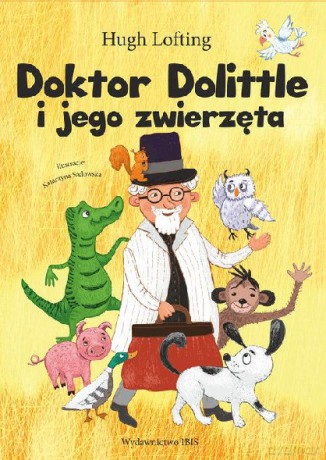 Doktor Dolittle i jego zwierzęta - Hugh Lofting [KSIĄŻKA]
