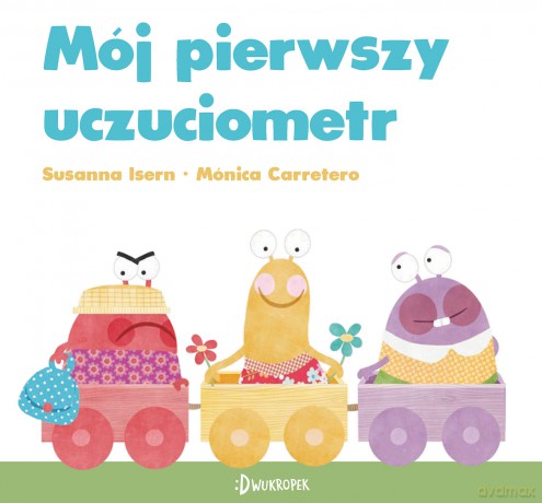 Mój pierwszy uczuciometr - Susanna Isern [KSIĄŻKA]