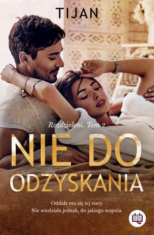 Nie do odzyskania. Rozdzieleni (Tom 2) - Tijan [KSIĄŻKA]