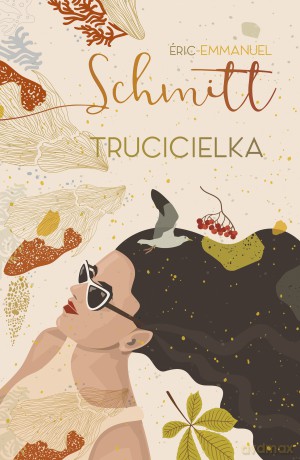 Trucicielka - Eric-Emmanuel Schmitt [KSIĄŻKA]