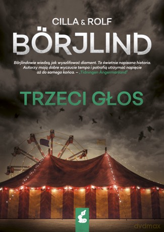 Trzeci głos - Cilla Börjlind, Rolf Börjlind [KSIĄŻKA]