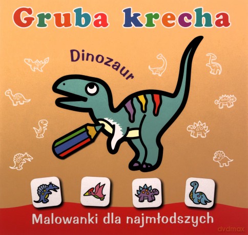 Gruba krecha. Dinozaur - Marta Ostrowska [KSIĄŻKA]