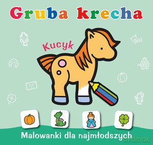 Gruba krecha. Kucyk [KSIĄŻKA]
