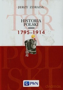 Historia Polski 1795-1914 - Jerzy Zdrada [KSIĄŻKA]