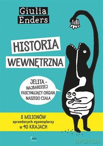 Historia wewnętrzna - Giulia Enders [KSIĄŻKA]