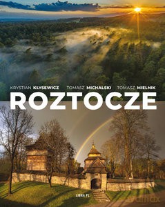 Roztocze [KSIĄŻKA]