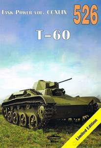 Tank Power vol. CCXLIX 526 T-60 - Janusz Ledwoch [KSIĄŻKA]