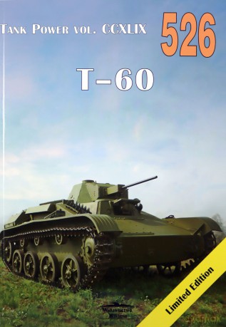 Tank Power vol. CCXLIX 526 T-60 - Janusz Ledwoch [KSIĄŻKA]