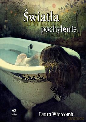 Światła Pochylenie - Laura Whitcomb [KSIĄŻKA]