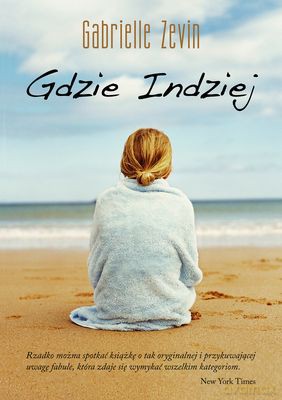 Gdzie Indziej - Gabrielle Zevin [KSIĄŻKA]