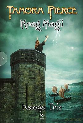 Księga Tris Krąg Magii Tom 2 - Tamora Pierce [KSIĄŻKA]