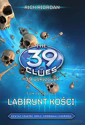 Labirynt Kości 39 Wskazówek Tom 1 (twarda) - Rick Riordan [KSIĄŻKA]