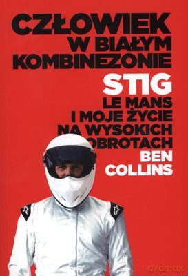 Człowiek W Białym Kombinezonie - Ben Collins [KSIĄŻKA]