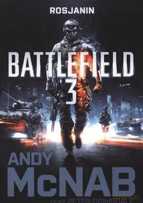 Battlefield 3 Rosjanin - Andy Mcnab, Peter Grimsdale [KSIĄŻKA]