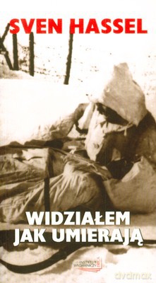 Widziałem Jak Umierają - Sven Hassel [KSIĄŻKA]