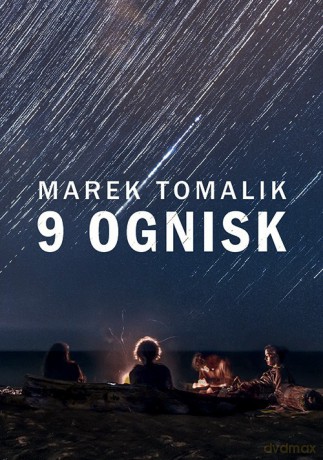 9 ognisk - Marek Tomalik [KSIĄŻKA]