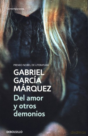 Amor y otros demonios - Gabriel Garcia Marquez [KSIĄŻKA]