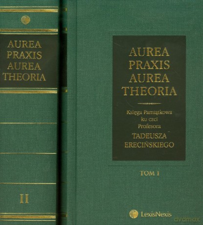 Aurea praxis aurea theoria (Tom 1-2) [KSIĄŻKA]