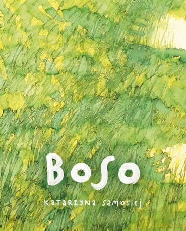 Boso - Katarzyna Samosiej [KSIĄŻKA]