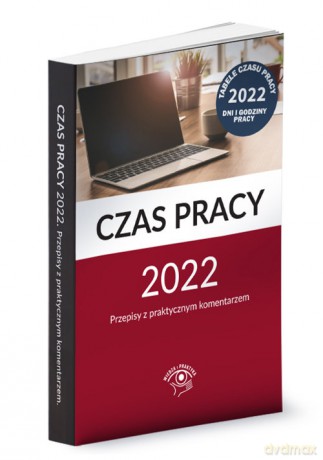 Czas pracy 2022 [KSIĄŻKA]