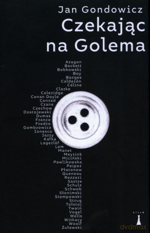 Czekając na Golema - Jan Gondowicz [KSIĄŻKA]