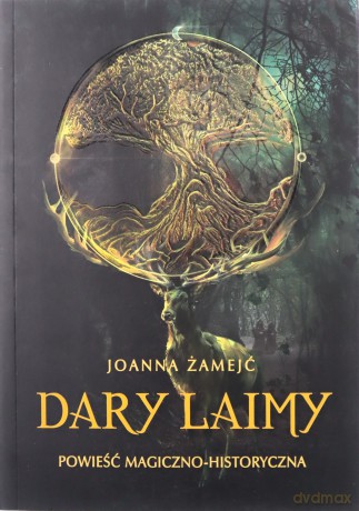 Dary Laimy - Joanna Żamejć [KSIĄŻKA]