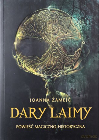 Dary Laimy - Joanna Żamejć [KSIĄŻKA]