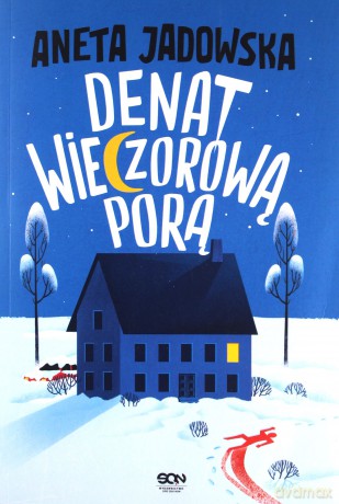Denat wieczorową porą - Aneta Jadowska [KSIĄŻKA]