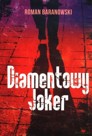 Diamentowy Joker - Baranowski Roman [KSIĄŻKA]