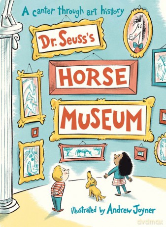 Dr. Seuss's Horse Museum - Seuss Dr. [KSIĄŻKA]