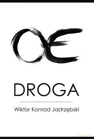 Droga - Wiktor Konrad Jastrzębski [KSIĄŻKA]