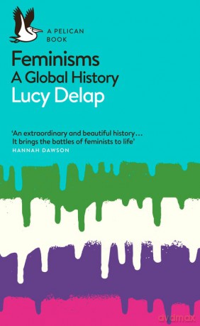 Feminisms - Lucy Delap [KSIĄŻKA]