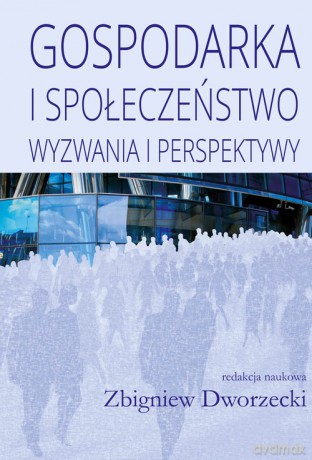 Gospodarka i społeczeństwo [KSIĄŻKA]